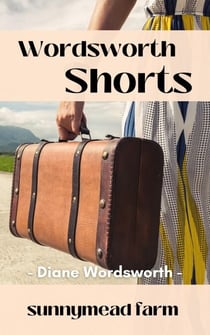 Sunnymead Farm - Wordsworth Shorts, #24