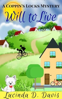 Will To Live - Coppin's Locks Mystery Series, #2