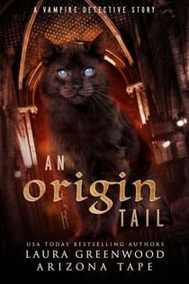 An Origin Tail - The Vampire Detective, #4