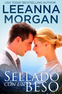 Sellado Con Un Beso - Emerald Lake (Spanish Edition), #1