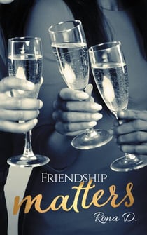 Friendship Matters - The Friendship Matters Series, #1