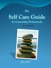 The Self Care Guide for Counseling Professionals - The Self Care Guides, #1
