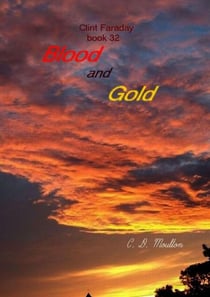 Blood and Gold - Clint Faraday Mysteries, #32