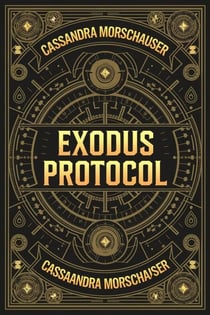 Exodus Protocol - The Silent Protocol, #4