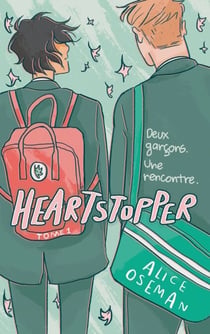 Heartstopper - Tome 1 - Le roman graphique à l'origine de la série Netflix - Deux garçons. Une rencontre.