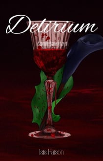 Delirium: A Sanguine Society Novel