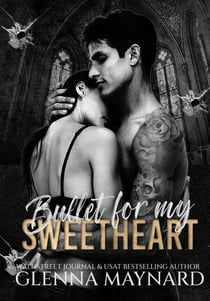 Bullet for my Sweetheart