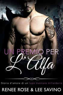 Un Premio Per L’alfa - alfa ribelli, #3