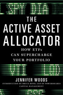 The Active Asset Allocator - How ETF's Can Supercharge Your Portfolio