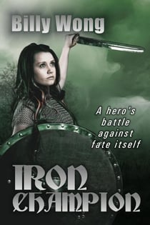 Iron Champion - Legend of the Iron Flower, #5