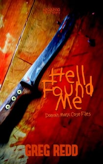 Hell Found Me: A Damian Manx Case File - 2202 AD Short Stories, #1