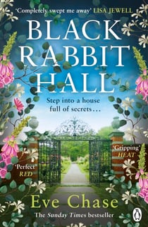 Black Rabbit Hall - The enchanting mystery from the author of The Glass House