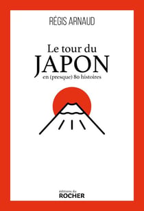 Le tour du Japon en (presque) 80 histoires