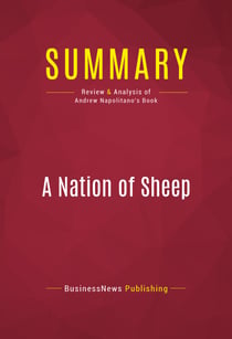 Summary: A Nation of Sheep - Review and Analysis of Andrew Napolitano's Book