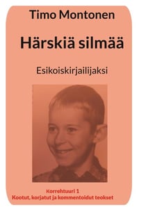 Härskiä silmää - Esikoiskirjailijaksi