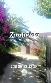 Zoubeïda - Roman