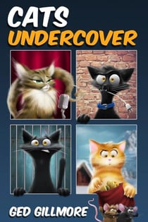 Cats Undercover - Tuck & Ginger, #2