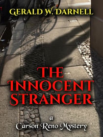 The Innocent Stranger - Carson Reno Mystery Series, #20