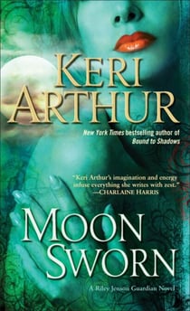 Moon Sworn - A Riley Jenson Guardian Novel