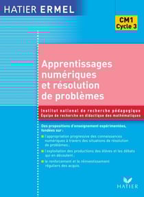 Ermel - Apprentissages numériques et résolution de problèmes CM1