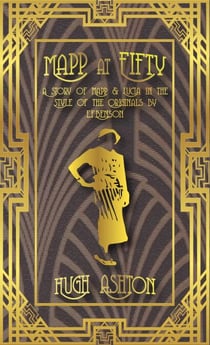 Mapp at Fifty - Mapp & Lucia pastiches, #1
