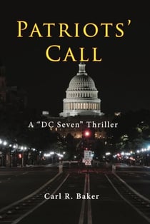 Patriots' Call - A "DC Seven" Thriller, #2