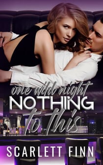 Nothing to This Prequel: One Wild Night - Bombshells & Billionaires (Roxiverse), #7.5