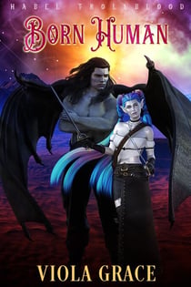 Born Human - Habel Trollblood, #1