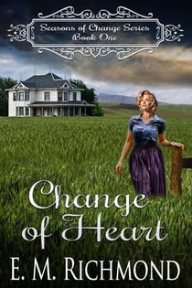 Change of Heart - Seasons of Change, #1
