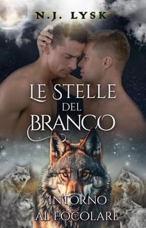 Le Stelle del Branco: Intorno al focolare - Le Stelle del Branco, #5.1