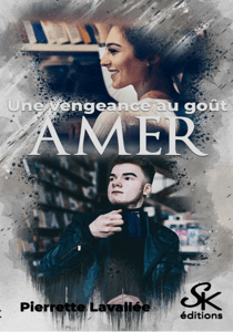 Une vengeance au goût amer