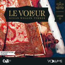 Le Voleur de la reine (Livre 1) - Le Voleur - Le Voleur de la Reine