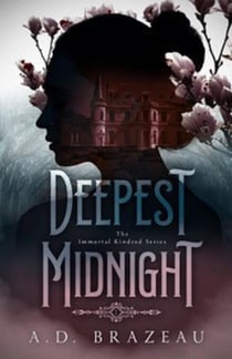 Deepest Midnight - The Immortal Kindred Series, #1
