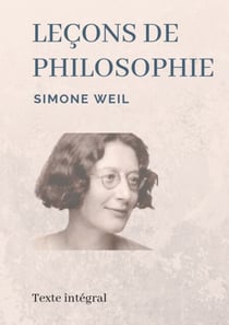 Leçons de philosophie - Les entretiens socratiques de Simone Weil