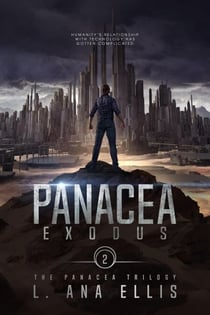 Panacea Exodus - Panacea Trilogy, #2