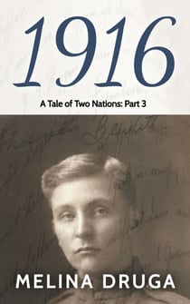 1916 - A Tale of Two Nations, #3