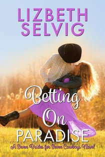 Betting on Paradise - Seven Brides for Seven Cowboys, #4