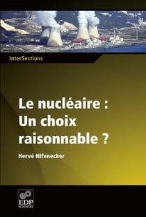 Le nucléaire: Un choix raisonnable?