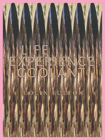 Life Experience Coolant