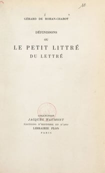 Définissons - Ou Le Petit Littré du lettré