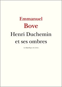 Henri Duchemin et ses ombres