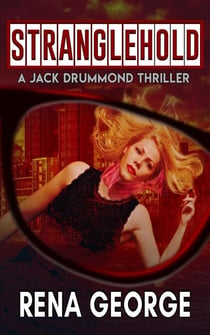 Stranglehold - The Jack Drummond Thrillers, #1