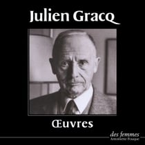 Œuvres - Un beau ténébreux (prologue), Le Rivage des Syrtes, En lisant en écrivant, Lettrines 2, La forme d'une ville