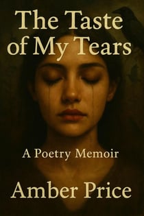 The Taste of My Tears