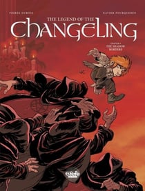 The Legend of the Changeling - Volume 4 - The Shadow Border - The Shadow Border