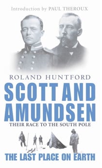 Scott And Amundsen - The Last Place on Earth