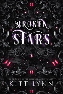 Broken Stars - Blushing Moon Trilogy, #3