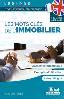 Les mots clés de l’immobilier - Français-Anglais