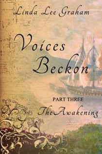 Voices Beckon, Pt. 3: The Awakening