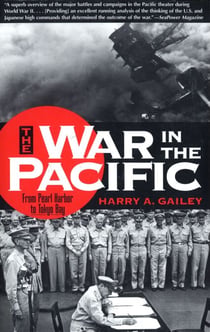 War in the Pacific - From Pearl Harbor to Tokyo Bay